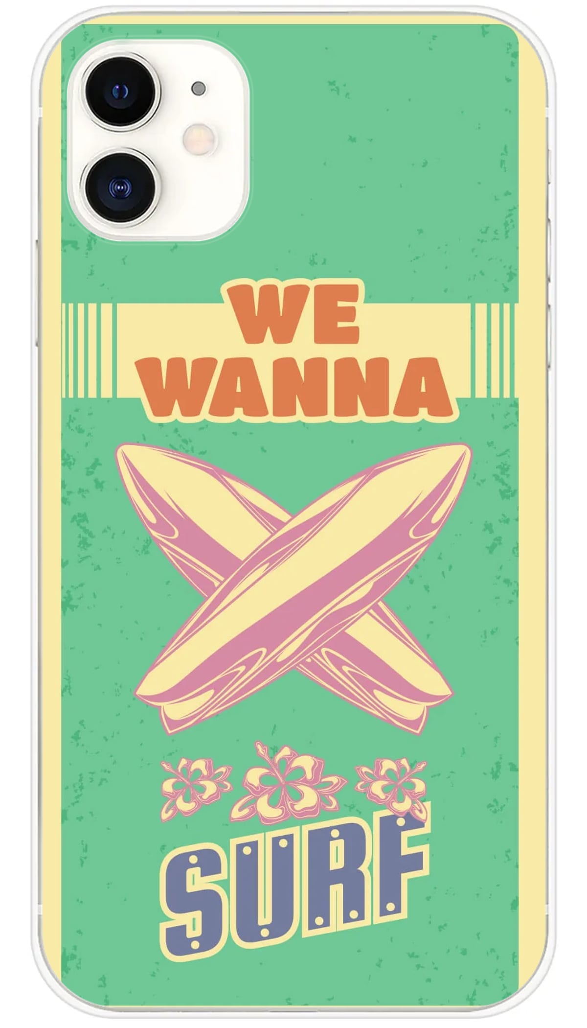 Coque iPhone We wanna surf - iPhone 11