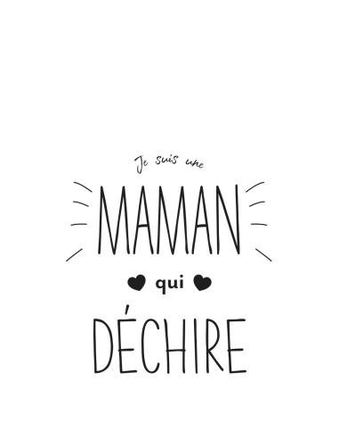 Maman qui déchire